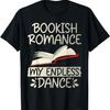 Bookish Romance My Endless Dance Romance Novel T-Shirt_1
