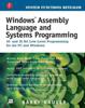 Книга Windows Assembly Language and Systems Programming : 16- and 32-Bit Low-Level Programming for the PC and Windows