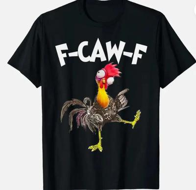 Смешная курица F-Caw-F FCAWF Курица Дизайн Caw Унисекс Футболка