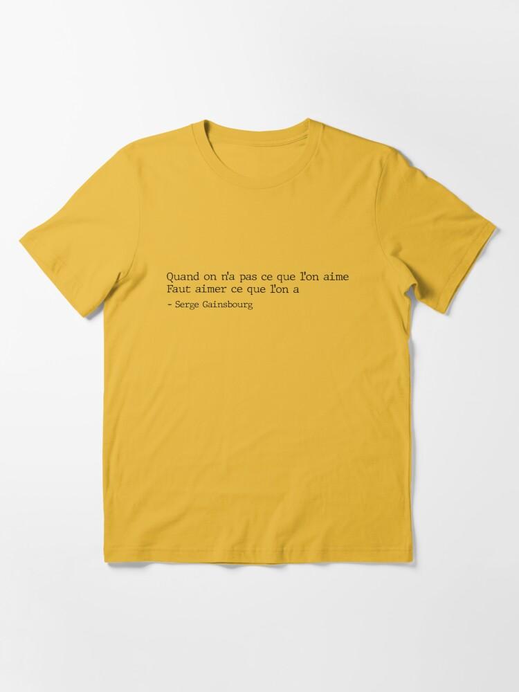 Serge Gainsbourg Serge Gainsbourg - citation classique Essential T-Shirt