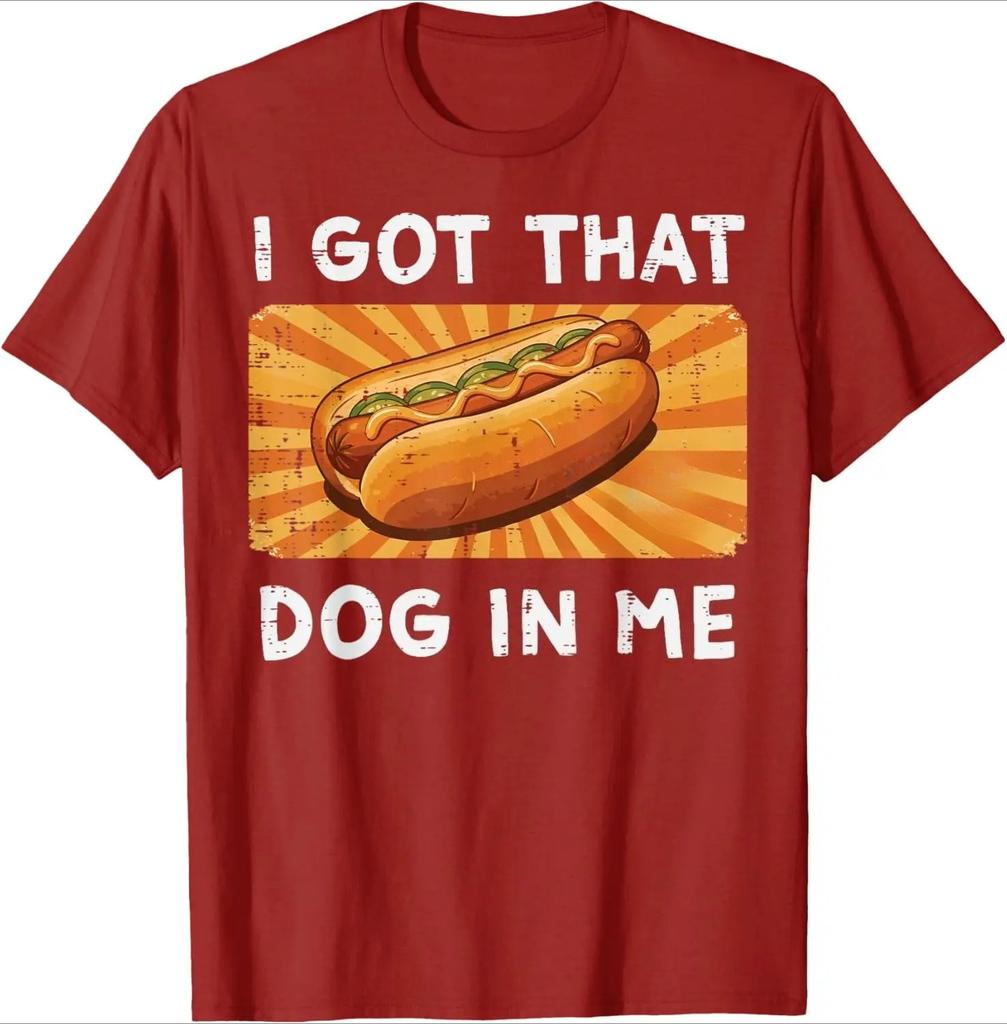 I Got That Dog In Me Hot Dog Meme Graphic Tee Funny Casual Unisexs Tshirt For Unisex