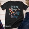 I'm Only Talking To Jesus Today Inspired Christian Gift T-Shirt Unisex T-shirt