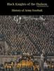 Книга Black Knights of the Hudson - History of Army Football : 1