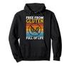 Gluten Lifeful Gluten Hoodie Free, Free.