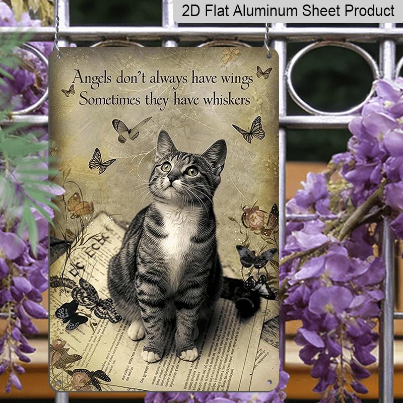 2D Flat, Vintage Cat Art Aluminum Sign - "Angels Don't Always Have Wings, Sometimes They Have Whiskers" - Whimsical Wall Decor with Cats, Butterflies