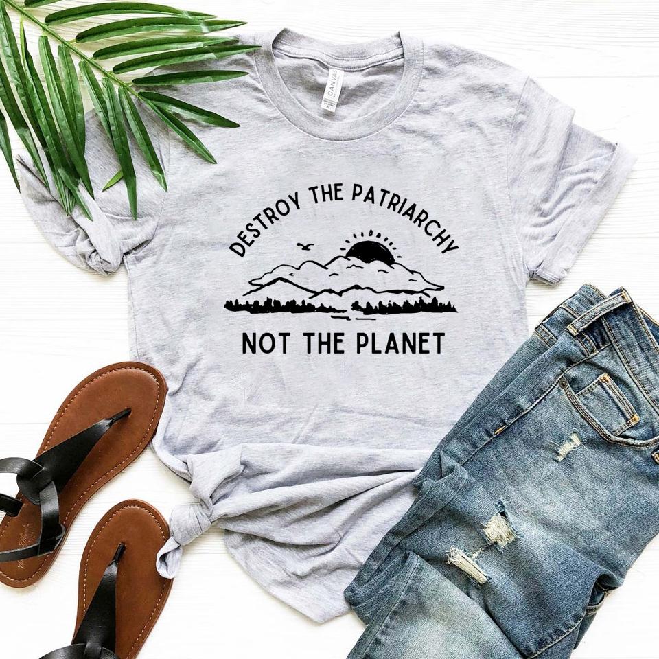 Destroy The Patriarchy Not The Planet TShirt Earth Day Shirt Feminist Tee Womens Rights Tops Earth Day Gift Women Tshirts Tees