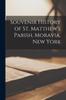 Книга Souvenir History of St. Matthew's Parish, Moravia, New York