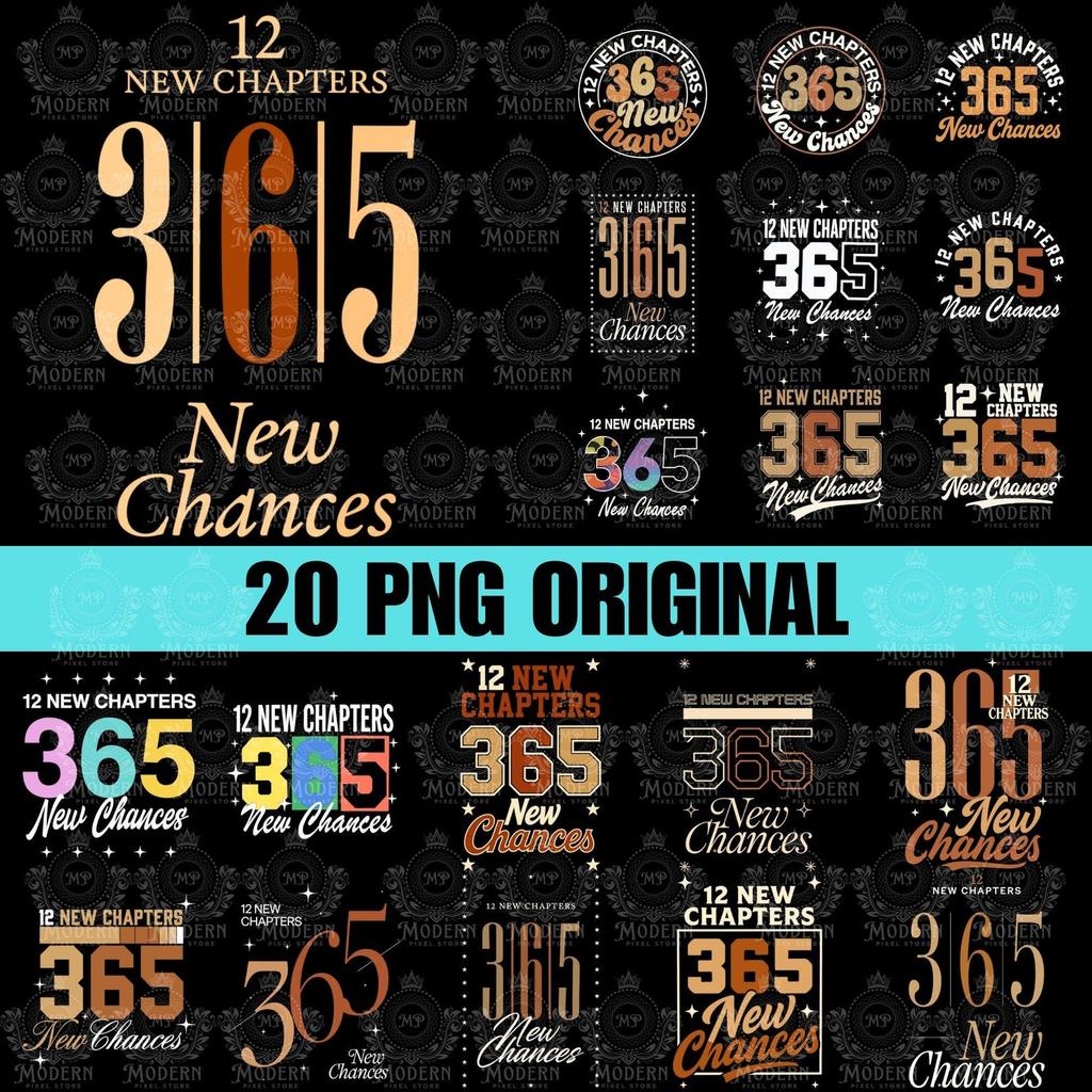 20 Design 12 New Chapters 365 New Chances PNG SVG | Funny New Year Inspirational Quote PNG Design for Sublimation, T-Shirts, Mugs & Prints