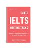 Элитное задание по написанию IELTS 2 : Достигайте целевого показателя 8,5+ всего за 20 минут в день
