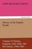 The History of the English People, Volume VI Puritan England, 1642-1660, the Revolution, 1660-1683 Book