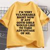 Im Very Vulnerable Right Funny T Shirts Goth Fun Tee Shirt Short Sleeve TShirt Cotton Vintage Casual Short Sleeve Tshirt Tops