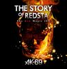 CD AK69 The Story Of Redsta The Red Magic VCBM20022003 MS Entertainment 2011 Япония Японский Клубный Танец Б/У