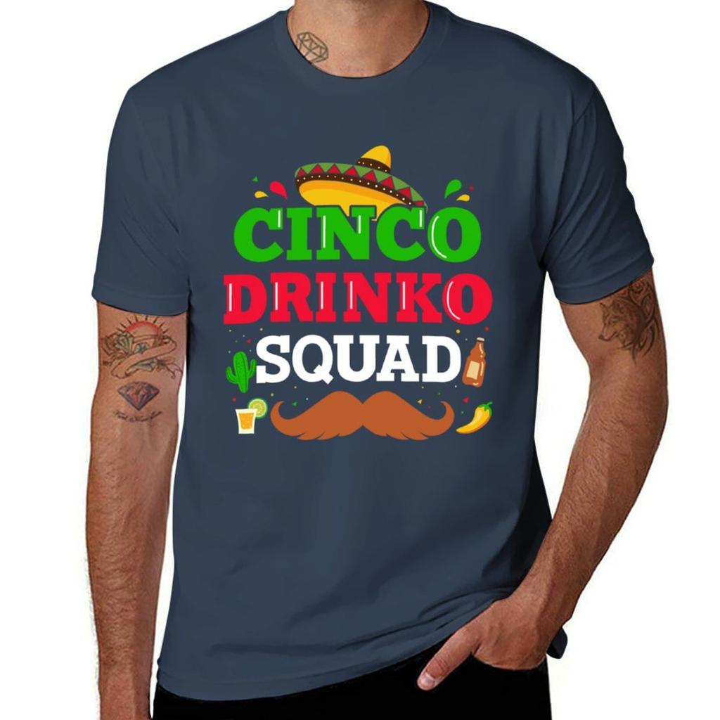 Cinco Drinko Squad For Mexican Cinco De Mayo Fiesta Crew Tshirt Long Lasting Casual Tshirt