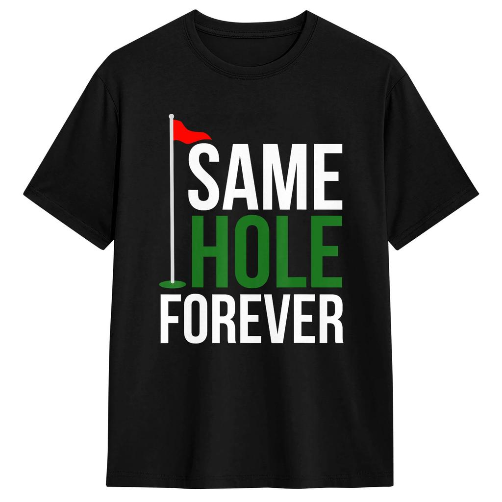 Unisex Same Hole Forever Funny Golf Minimalist Design Tshirts Cotton Tops Beach Y2k Retro Shortsleeved Tshirt O Neck Tshirt