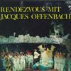 LP Record JACQUES OFFENBACH  Rendezvous Mit Jacques Offenbach SOLP324 ELITE SPECIAL Switzerlan Classical Used