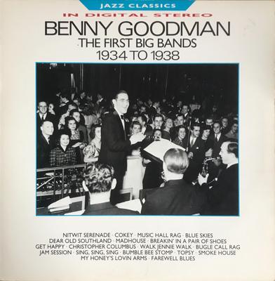 Виниловая пластинка БЕННИ ГУДМЕН - Первые биг-бэнды 1934 - 1938 REB759 BBC 1990 Великобритания Джаз Б/У
