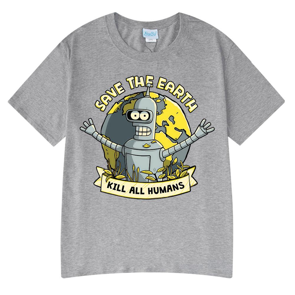 Save The Planet Kill All Humans Funny Robot T ShirtsUnisex Clothing Retro Short Sleeve T-shirts Oversized Cotton Tee Shirt