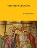 Книга The First Crusade by M CLEMENT HALL - Paperback