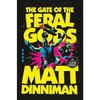 The Gate of the Feral Gods Paperback UKN3389