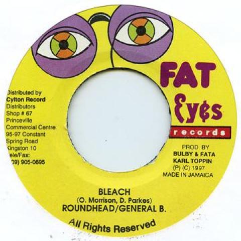 7-дюймовая пластинка ROUNDHEAD, GENERAL B - Bleach Fat Eyes 1997 Ямайка Регги, Ска и Даб