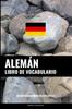 Книга Libro De Vocabulario Aleman : Un Metodo Basado En Estrategia