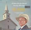LP Пластинка BILL MONROE & HIS BLUE GRASS BOYS - I'll Meet You In Church Sunday Morn MCA226 MCA Records 1980 US Кантри Б/У