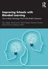 Книга Improving Schools with Blended Learning : How To Make Technology Work In the Modern Classroom