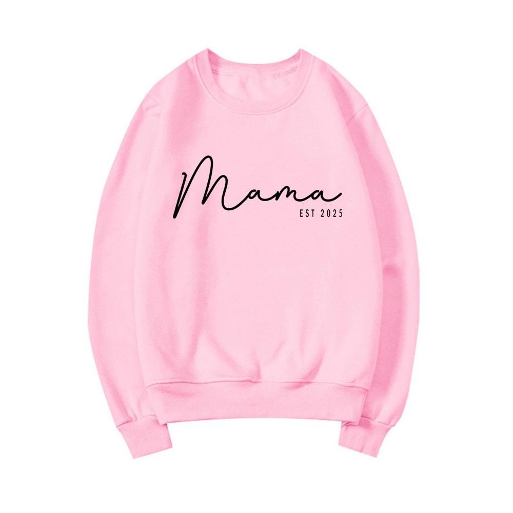 Mama Est Sweatshirt Custom Mama Est 2025 Sweatshirt Custom Mom Sweatshirts Women Hoodies Long Sleeve Crewneck Sweater Mom Gift