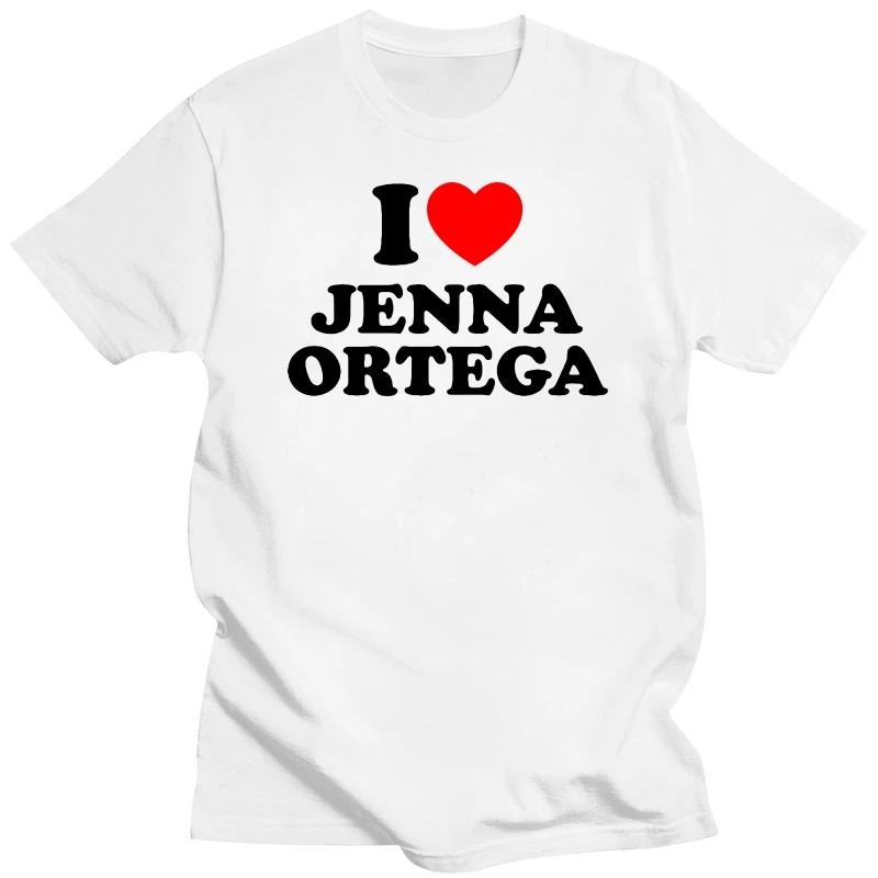 Футболка I Love Jenna Ortega, летние футболки с круглым вырезом и коротким рукавом в стиле хип-хоп, мужская мода, повседневные футболки больших размеров, европейские размеры, уличная одежда