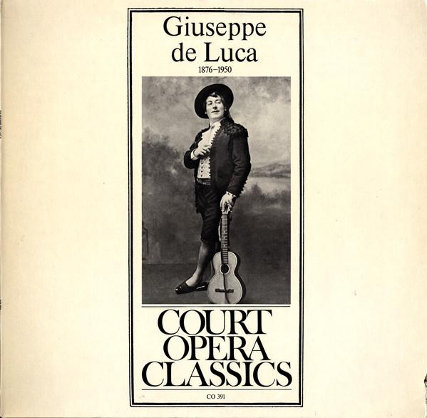 Виниловая пластинка GIUSEPPE DE LUCA Джузеппе Де Лука 18761950 CO391 Court Opera Cla Австрия Классическая Б/у