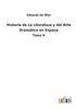 Книга Historia De La Literatura Y Del Arte Dramatico En Espana : Tomo V
