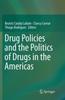 Книга Drug Policies and the Politics of Drugs In the Americas