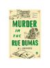 The Murder In the Rue Dumas Book