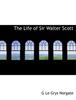 Книга The Life of Sir Walter Scott