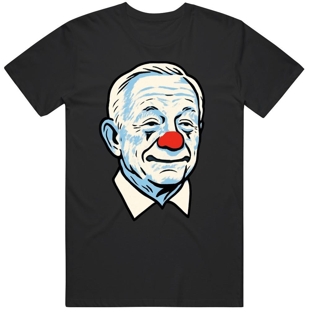 Jerry Jones Clown Funny Dallas Fan Great Gift Idea v2 T Shirt Unisex T-Shirt