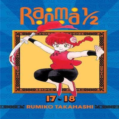 Ranma 12 Издание 2-в-1 Том. 9 от Румико Такахаси Книга в мягкой обложке 9781421566221