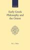 Книга Early Greek Philosophy and the Orient