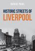 Книга Historic Streets of Liverpool