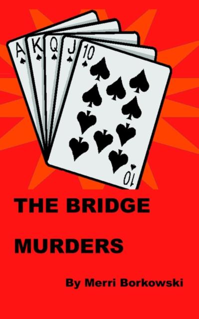 The The Bridge Murders Book