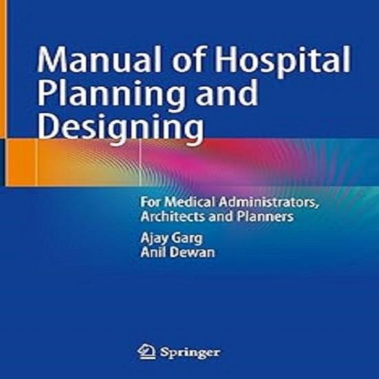 Manual of Hospital Planning and Designing Paperback UKN98