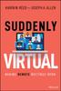 The Suddenly Virtual : Making Remote Meetings Work Book