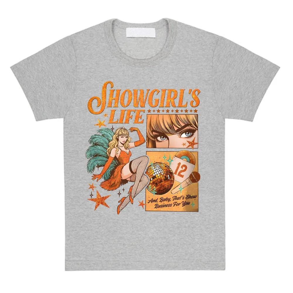 Women Tees The Life of A Showgirl Graphic T-shirt Casual Short Sleeve Tshirts for Female Unisex Streetwear Print T Shirt Classic