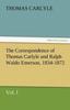 Книга The Correspondence of Thomas Carlyle and Ralph Waldo Emerson, 1834-1872, Vol. I