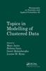Книга Topics In Modelling of Clustered Data