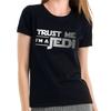 Trust Me I'm a Jedi Star Wars Satire Comedy Fun Sayings Women's Girlie T-Shirt