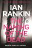 Книга The Naming Of The Dead : From the Iconic #1 Bestselling Author of A SONG FOR THE DARK TIMES