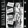 LP Запись BIKINI KILL - Yeah Yeah Yeah Yeah Bikini Kill - Y BKIL03 BIKINI KILL 2024 США Рок