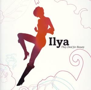 CD ИЛЬЯ - Они умерли за красоту (CCCD)  VJCP68557 Япония ObiMusic Другое Б/У