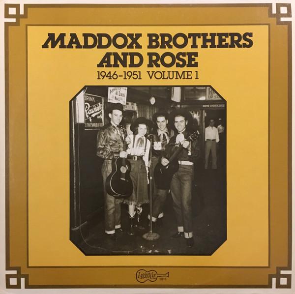 Виниловая пластинка MADDOX BROTHERS ROSE 19461951 Том 1 5016 ARHOOLIE 1976 США КантриФолк Б/у
