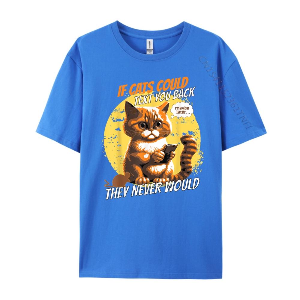Cat Phone Cat Lol Person Humor If Cats Could Text Cell Graphic Tee Shirt Men's Clothing 2024 Cinco de Mayo
